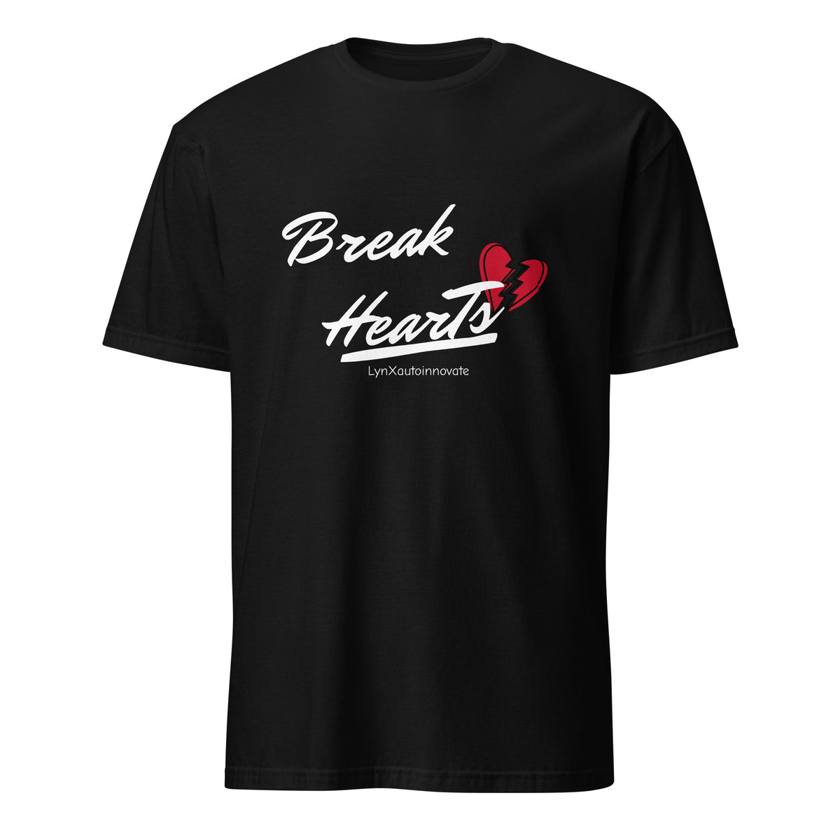 Product mockup (Front) black shirt that say " Break Hearts" underlined with a heart shape that is broken with the Lynx auto innovate brand name in small letter under the underline.
