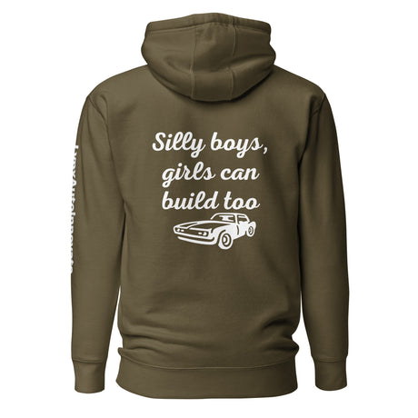 Unisex military green hoodie with 'Silly boys, girls can build too' and car graphic, LynXautoinnovate apparel